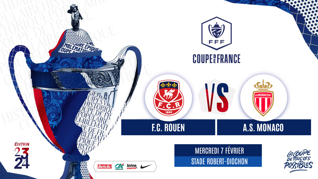 Rouen - Monaco en 8ème de la Coupe de France